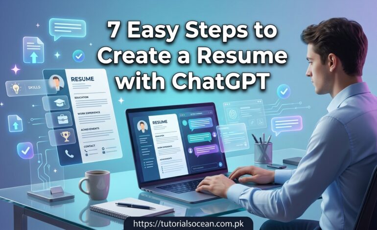  7 Easy Steps to Create a Resume with ChatGPT