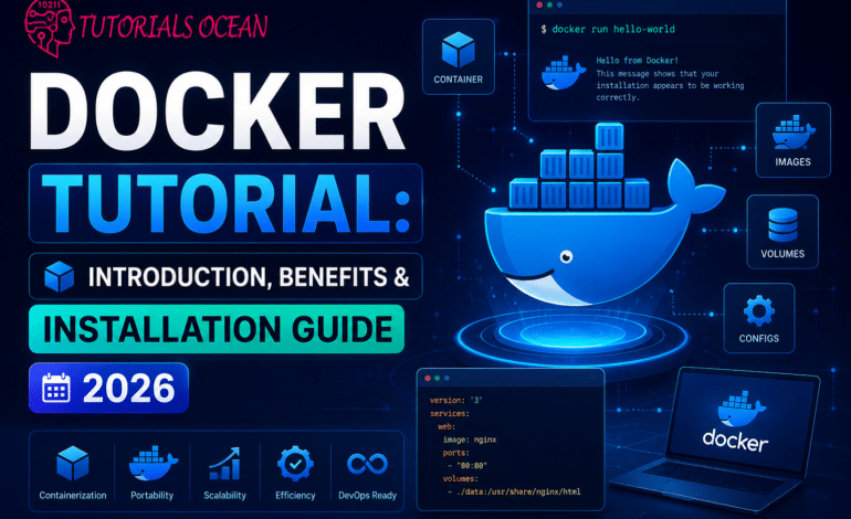 Docker Tutorial: Introduction, Benefits & Installation Guide 2026